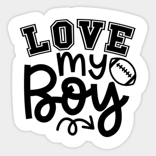 Love My Boy Football Mom Cute Sticker